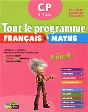 Tout le programme français maths avec Arthur, CP 6-7 ans - Ginette Grandcoin-Joly