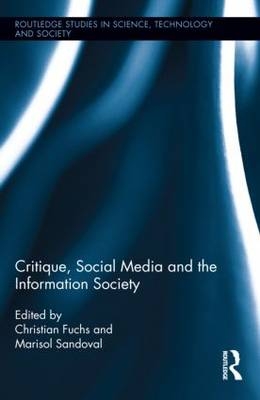 Critique, Social Media and the Information Society - 