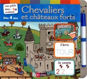 Chevaliers et châteaux forts : je dessine, j'écris, je compte