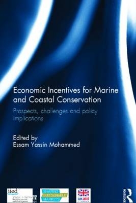 Economic Incentives for Marine and Coastal Conservation - 