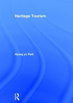 Heritage Tourism -  Hyung Yu Park