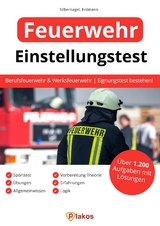 Einstellungstest Feuerwehr - Philipp Silbernagel, Waldemar Erdmann