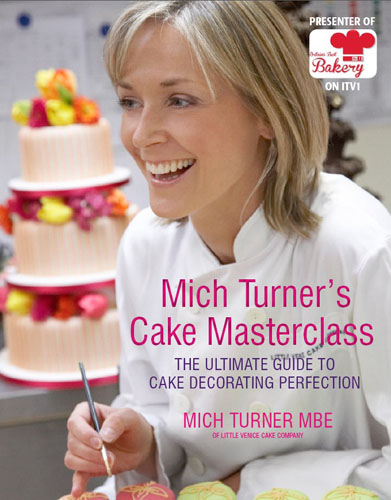 Mich Turner's Cake Masterclass -  Mich Turner