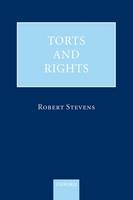 Torts and Rights -  Robert Stevens