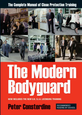 Modern Bodyguard -  Peter Consterdine