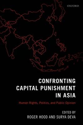 Confronting Capital Punishment in Asia - 