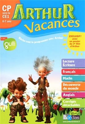 Arthur vacances CP vers le CE1, 6-7 ans - Michèle Pointeau-Bahon, Marguerite Vendel