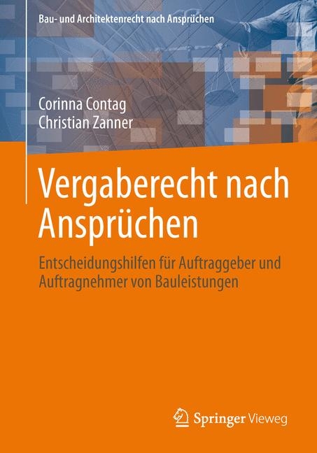 Vergaberecht nach Ansprüchen - Corinna Contag, Christian Zanner