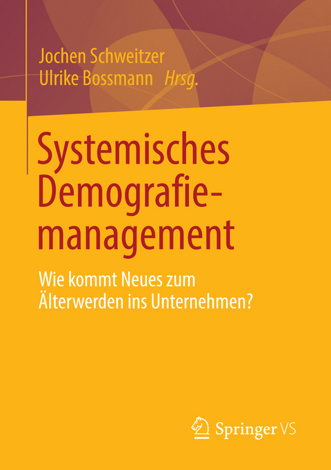 Systemisches Demografiemanagement - 