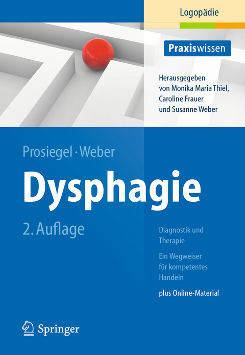 Dysphagie: Diagnostik und Therapie - Mario Prosiegel, Susanne Weber