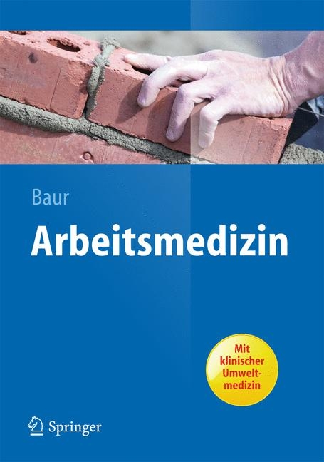 Arbeitsmedizin - Xaver Baur