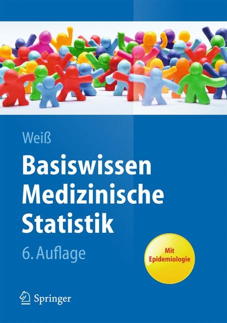 Basiswissen Medizinische Statistik - Christel Weiß