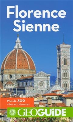 Florence, Sienne