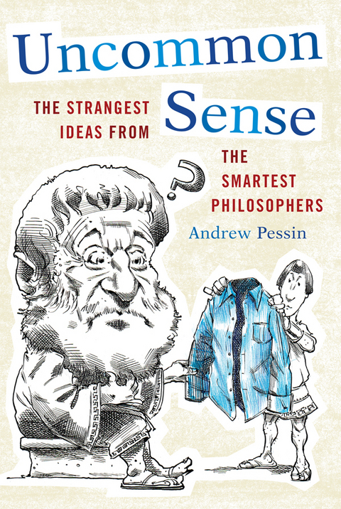 Uncommon Sense -  Andrew Pessin