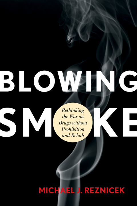 Blowing Smoke -  Michael J. Reznicek