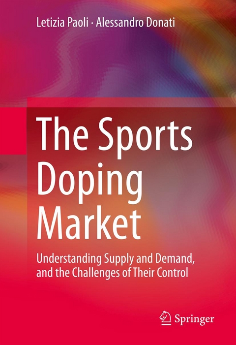 The Sports Doping Market - Letizia Paoli, Alessandro Donati