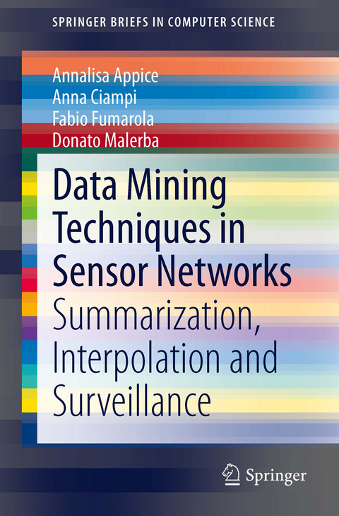 Data Mining Techniques in Sensor Networks - Annalisa Appice, Anna Ciampi, Fabio Fumarola, Donato Malerba