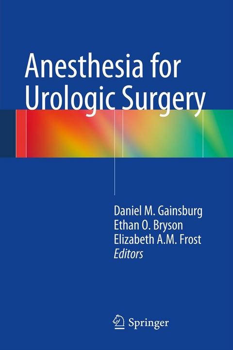 Anesthesia for Urologic Surgery - 