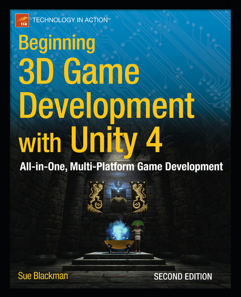 Beginning 3D Game Development with Unity 4 - Sue Blackman