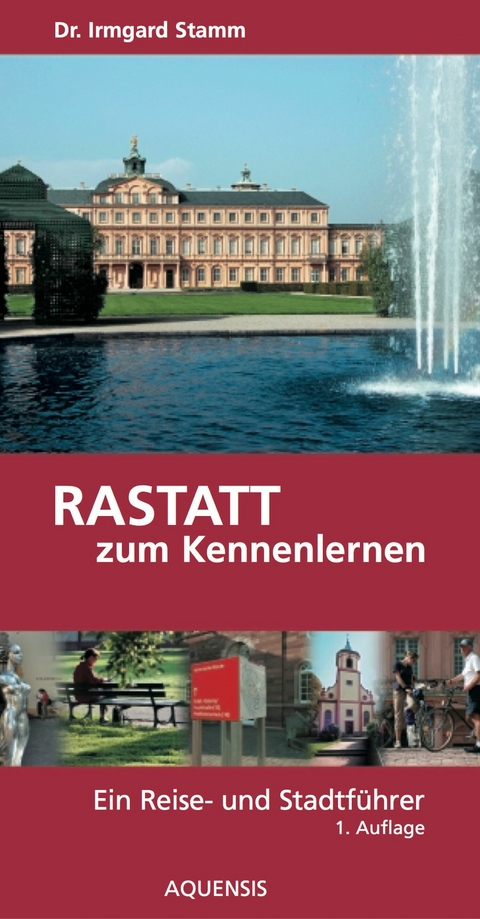 Rastatt zum Kennenlernen - Irmgard Stamm