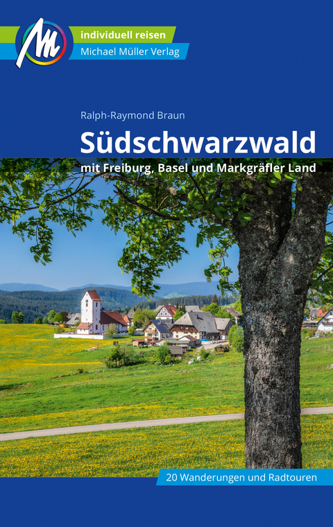 Südschwarzwald Reiseführer Michael Müller Verlag - Ralph-Raymond Braun