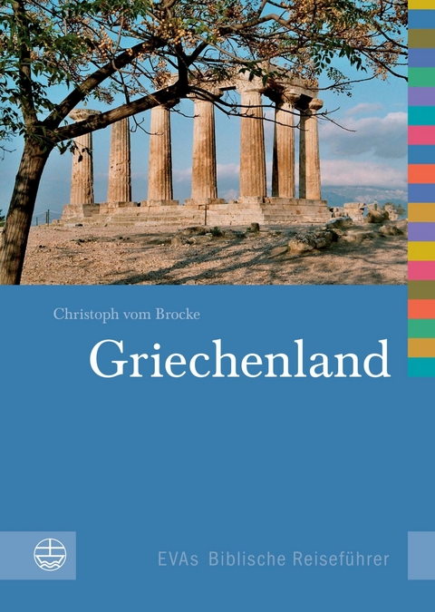 Griechenland - Christoph vom Brocke