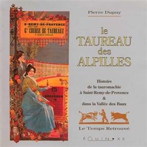 Le taureau des Alpilles - Pierre Dupuy