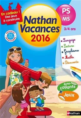 Nathan vacances 2016, de la PS vers la MS, 3-4 ans : nouveau programme - Catherine Serres