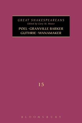 Poel, Granville Barker, Guthrie, Wanamaker - 