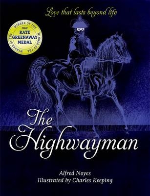 Highwayman -  Alfred Noyes