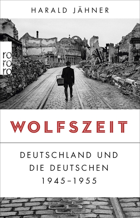 Wolfszeit - Harald Jähner