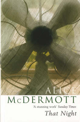 That Night -  McDermott Alice McDermott