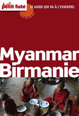 Myanmar 2016 - Dominique Auzias, Jean-Paul Labourdette