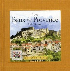 Les Baux-de-Provence - Alain Goudot