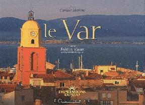 Le Var - Frederic Vitoux