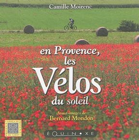 En Provence, les vélos du soleil - Camille Moirenc