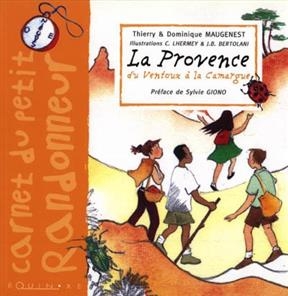 La Provence du Ventoux à la Camargue - Thierry Maugenest