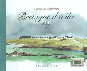 Bretagne des îles sud - Padraig Creston