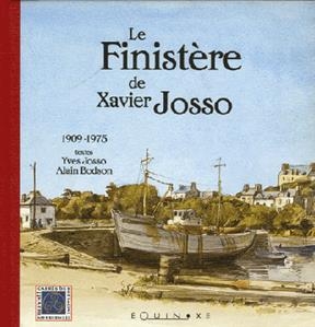 Le Finistère de Xavier Josso - Xavier Josso