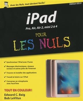 iPad avec iOS9 pour les nuls : Pro, Air, Air 2, mini 2 à 4 - Bernard Jolivalt