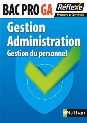 Gestion-administration, préparation à l'épreuve E2 : gestion administrative des relations avec le personnel : bac pro... - Laurence Bellandi