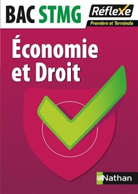 Economie et droit : bac STMG première et terminale -  Littiere Analie