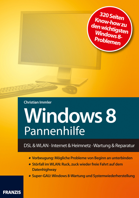 Windows 8 Pannenhilfe - Christian Immler