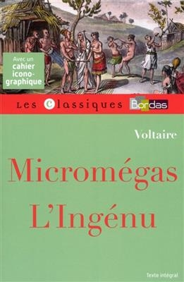 Micromégas. L'ingénu -  Voltaire