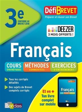 Français, 3e : conforme au brevet 2018