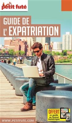 Guide de l'expatriation -  Collectif Petit Fute