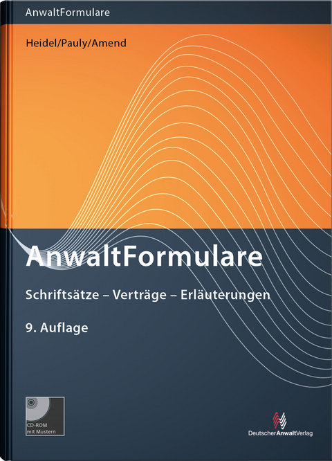 AnwaltFormulare - Wolfgang Werber, Katja Schmitz, Wolfgang Walchner, Wolfgang Würfel, Till Müller-Ibold, Wolfgang Knapp, Alexandra Jour-Schröder, Rainer Bosch, Ursula Mittelmann, Irini Ahouzaridi, Ulrike Börger, Georg Erdmann, Peter Heid, Hermann Heuschmid, Hans-Christoph Ihrig, Thilo Klingbeil, Herbert Krumscheid, Jürgen Lauer, Hansjörg Melchinger, Michael Oltmanns, Dirk Pohl, Hans-Jürgen Rabe, Joachim Ramm, Thomas Schmidt, Wolf Steinweg, Wolfgang Arens, Andreas Geiger, Thomas Heidel, Hubert Valder, Christel von der Decken, LL.M. Hoene  Verena, LL.M. Bühler  Michael, Johanna Engel, Hubert W. van Bühren, Ulrich Spieker, Hubertus Rohlfing, Hermann Plagemann, Stephan Pauly, Mark Niehuus, Andreas Fink, Jörn Albrecht, Angelika Wimmer-Amend, Ilse Dautert, Alexandra Jorzig, Andreas Kollmann, Jessica Hanke, Hermann Plassmeier, Olaf Riecke, Jan K. Schiffer, Jan-Hendrik Schmidt, Marvin Schroth, Götz Schulze, Jens Wagner, Sascha Borowsky, Frank-Michael Goebel, Julian Höppner, Michael Nugel, André Schah-Sedi, Peter von Auer, Lina Böcker, Mirko Ehrich, Karsten Metzlaff, Martin Schafhausen, Lydia Schmidt, Kristina Schönfeldt, Uwe Scholz, M.Jur Steinbrück  Ben