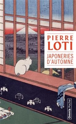 Japoneries d'automne - Pierre Loti