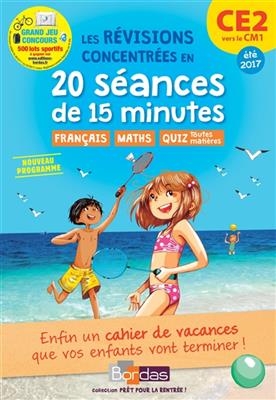 Les révisions concentrées en 20 séances de 15 minutes, CE2 vers le CM1, été 2017 : nouveau prgramme