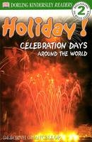 Holiday! Celebration Days around the World -  Deborah Chancellor